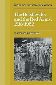 Beispielbild fr THE BOLSHEVIKS AND THE RED ARMY, 1918-1922. zum Verkauf von Cambridge Rare Books