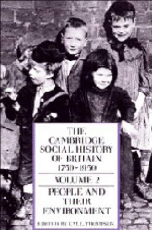 The Cambridge Social History of Britain, 1750-1950 (Volume 2)