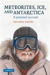 Beispielbild fr Meteorites, Ice, and Antarctica: A Personal Account zum Verkauf von ThriftBooks-Atlanta