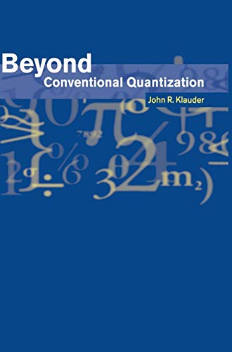 Stock image for Beyond Conventional Quantization for sale by Zubal-Books, Since 1961