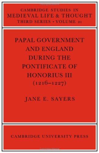 Imagen de archivo de Papal Government and England During the Pontificate of Honorius III (1216-1227) [Cambridge Studies in Medieval Life and Thought] a la venta por Windows Booksellers