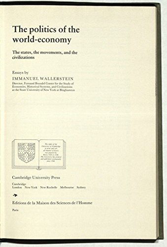 9780521259187: The Politics of the World-Economy: The States, the Movements and the Civilizations (Studies in Modern Capitalism)