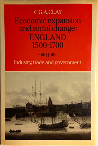 Stock image for Economic Expansion and Social Change : England, 1500-1700 for sale by Better World Books