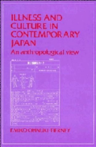 9780521259828: Illness and Culture in Contemporary Japan: An Anthropological View