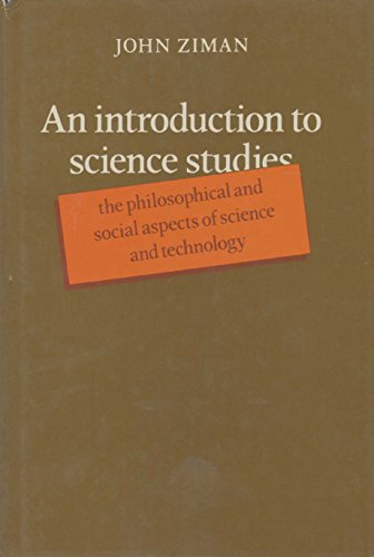 9780521259880: An Introduction to Science Studies: The Philosophical and Social Aspects of Science and Technology