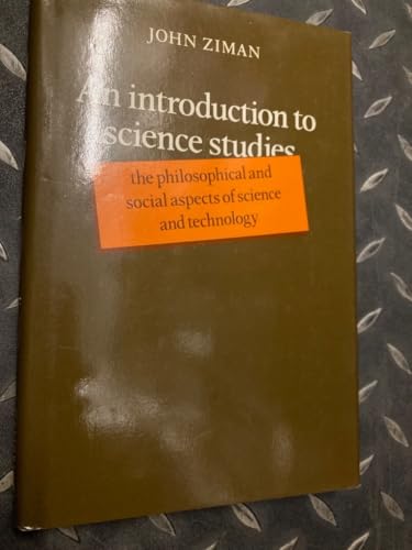 Stock image for An Introduction to Science Studies: The Philosophical and Social Aspects of Science and Technology for sale by WorldofBooks