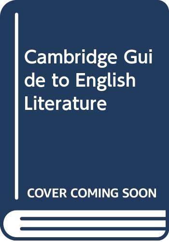 Imagen de archivo de The Cambridge Guide to English Literature a la venta por Jay W. Nelson, Bookseller, IOBA