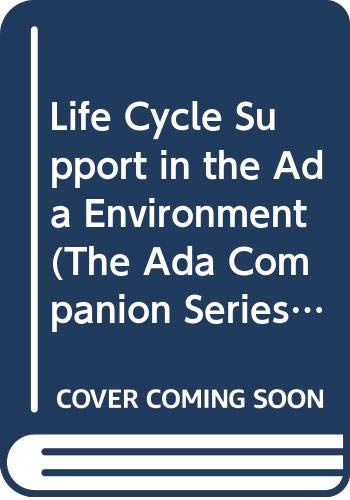 Beispielbild fr Life Cycle Support in the Ada Environment zum Verkauf von Better World Books