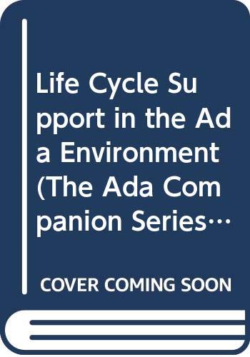 Stock image for Life Cycle Support in the Ada Environment for sale by Better World Books