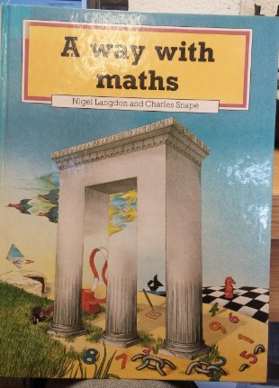 A Way with Maths (9780521260909) by Langdon, Nigel; Snape, Charles