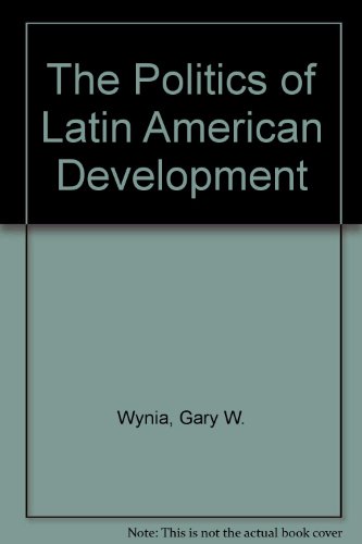 9780521261203: The Politics of Latin American Development
