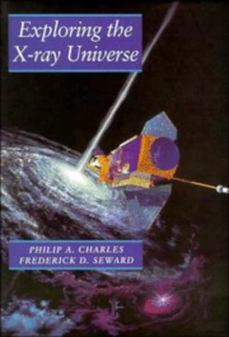 Imagen de archivo de Exploring the X-Ray Universe a la venta por The Secret Book and Record Store