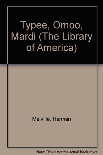 9780521262194: Typee, Omoo, Mardi (The Library of America)