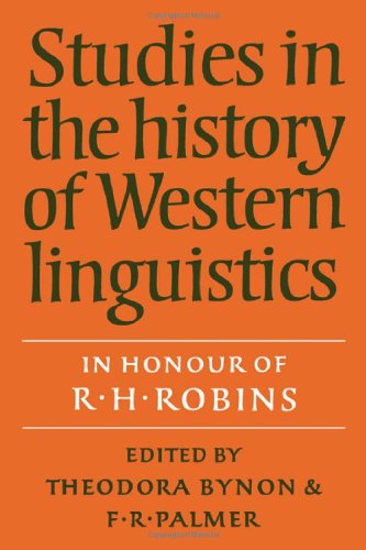 Imagen de archivo de Studies in the History of Western Linguistics: In Honour of R.H. Robins a la venta por Anybook.com