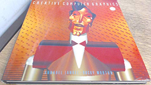 Creative Computer Graphics (9780521262514) by Jankel, Annabel; Morton, Rocky