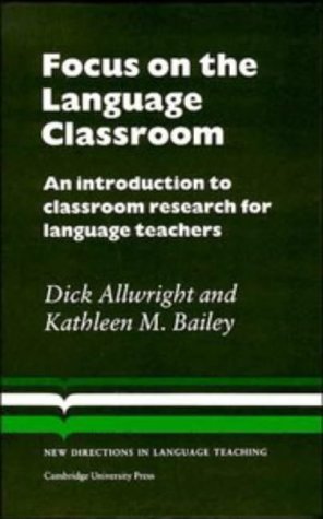 9780521262798: Focus on the Language Classroom: An Introduction to Classroom Research for Language Teachers (Cambridge Language Teaching Library)