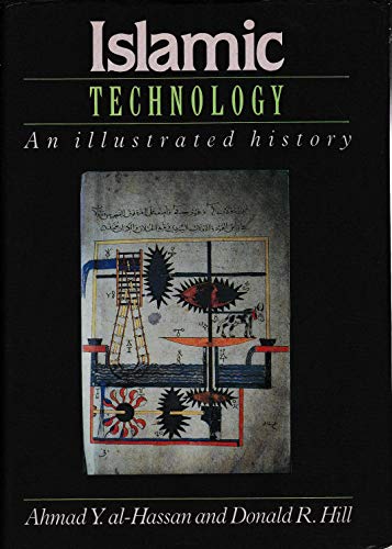 Beispielbild fr Islamic Technology: An Illustrated History zum Verkauf von AardBooks