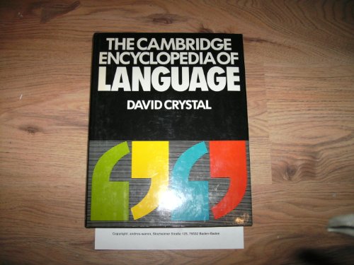 Beispielbild fr The Cambridge Encyclopedia of Language zum Verkauf von Better World Books
