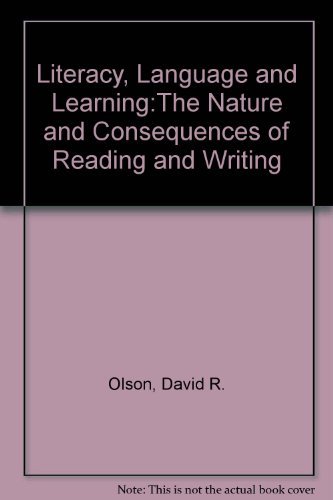 Imagen de archivo de Literacy, Language and Learning : The Nature and Consequences of Reading and Writing a la venta por Better World Books Ltd