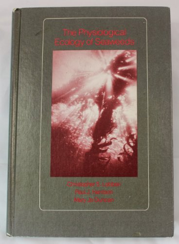 Beispielbild fr The Physiological Ecology of Seaweeds zum Verkauf von Books From California