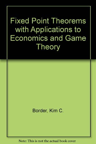 9780521265645: Fixed Point Theorems with Applications to Economics and Game Theory