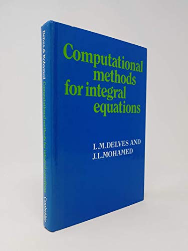 9780521266291: Computational Methods for Integral Equations