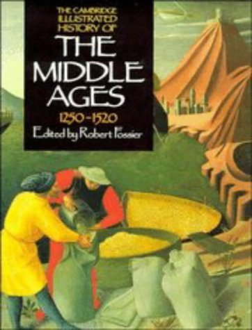 Stock image for The Cambridge Illustrated History of the Middle Ages: Volume III, 1250  1520: 3 for sale by AwesomeBooks
