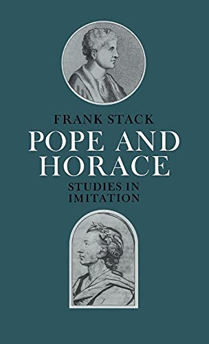 Stock image for Pope and Horace: Studies in Imitation for sale by Midtown Scholar Bookstore