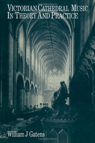 Imagen de archivo de Victorian Cathedral Music in Theory and Practice a la venta por Better World Books: West