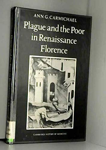 Imagen de archivo de Plague and the Poor in Renaissance Florence a la venta por ThriftBooks-Dallas