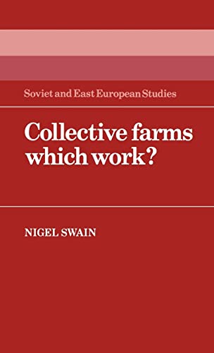 9780521268530: Collective Farms which Work? Hardback: 44 (Cambridge Russian, Soviet and Post-Soviet Studies, Series Number 44)