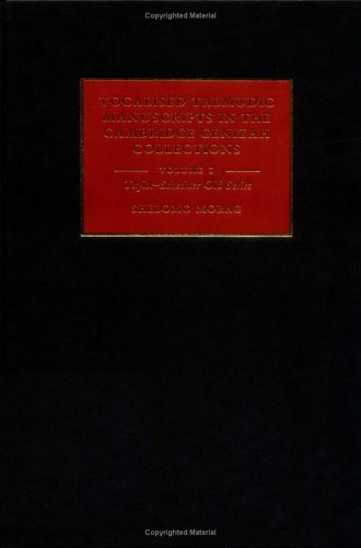 Vocalised Talmudic Manuscripts in the Cambridge Genizah Collections, Volume 1: Taylor-Schechter O...