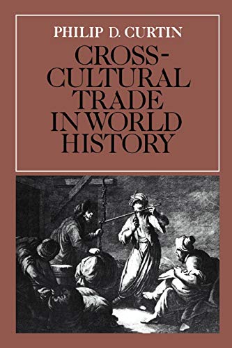 Stock image for Cross-Cultural Trade in World History for sale by ThriftBooks-Atlanta