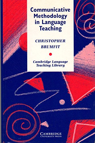 Beispielbild fr Communicative Methodology in Language Teaching : The Roles of Fluency and Accuracy zum Verkauf von Better World Books