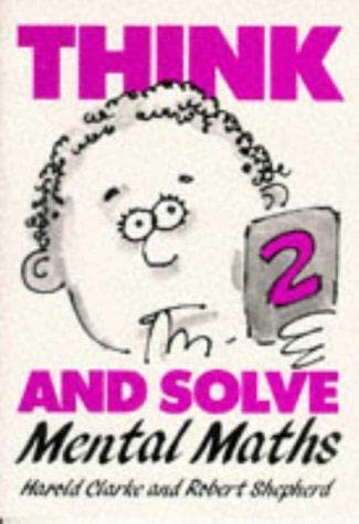 Stock image for Think and Solve Level 2: Mental Maths for sale by WorldofBooks