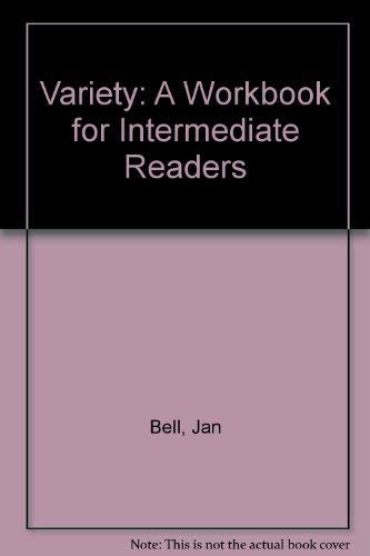 Beispielbild fr Variety: A Workbook for Intermediate Readers zum Verkauf von Antiquariat Armebooks