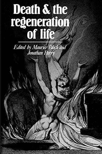 Stock image for Death and the Regeneration of Life [Paperback] Bloch, Maurice for sale by RUSH HOUR BUSINESS