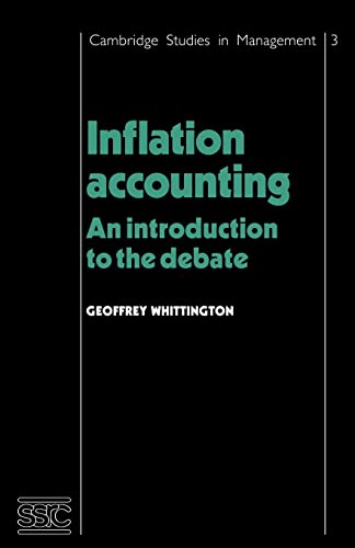 Beispielbild fr Inflation Accounting: An Introduction to the Debate (Cambridge Studies in Management) zum Verkauf von Bahamut Media