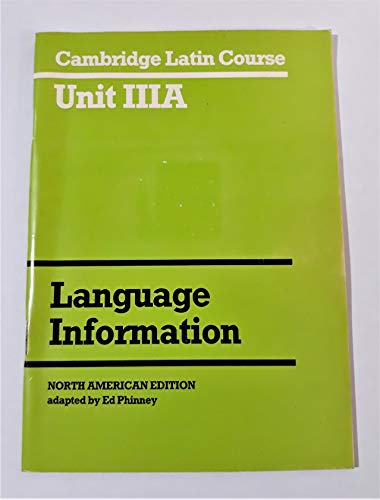 Stock image for Cambridge Latin Course Unit 3A North American edition: Language Information: Unit 3a (North American Cambridge Latin Course) for sale by HPB-Red