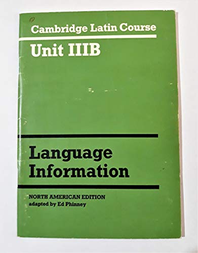 Imagen de archivo de Cambridge Latin Course, Unit 3B: Language Information, North American Edition a la venta por HPB-Red