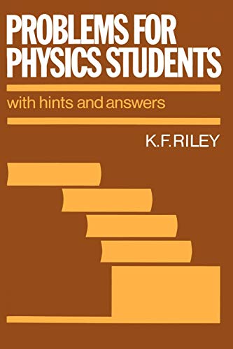 Imagen de archivo de Problems for Physics Students: With Hints and Answers a la venta por Anybook.com