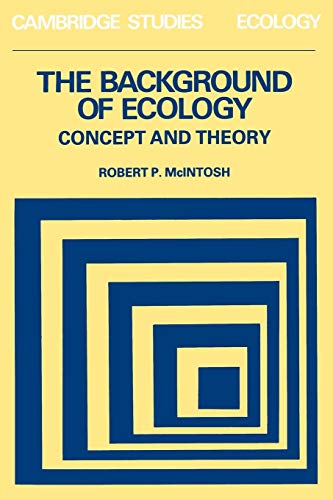 9780521270878: The Background of Ecology Paperback: Concept and Theory (Cambridge Studies in Ecology)