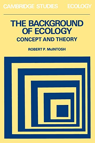 9780521270878: The Background of Ecology: Concept and Theory