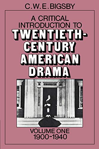 9780521271165: 20th Century American Drama v1: 1900-1940