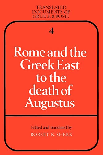 Imagen de archivo de Rome and the Greek East to the Death of Augustine a la venta por Chiron Media