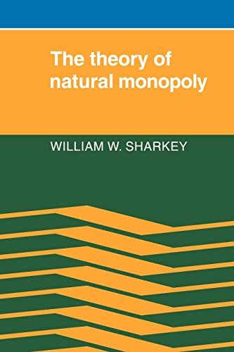 9780521271943: The Theory of Natural Monopoly