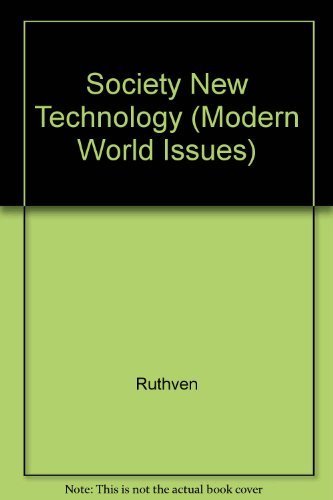 Imagen de archivo de Society and the New Technology (Modern World Issues) a la venta por The London Bookworm