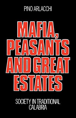 9780521272193: Mafia, Peasants and Great Estates: Society in Traditional Calabria