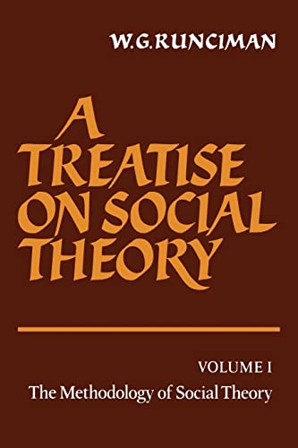 Stock image for A Treatise on Social Theory Vol. 1 : The Methodology of Social Theory for sale by Better World Books