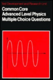 Imagen de archivo de Common Core Advanced Level Physics Multiple Choice Questions (Objective Test Series) a la venta por WorldofBooks